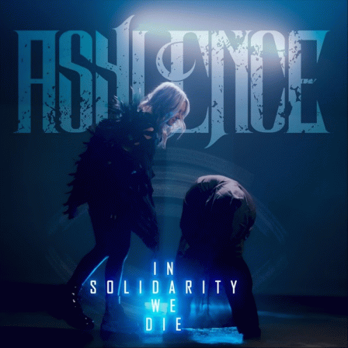 Asylence : In Solidarity We Die